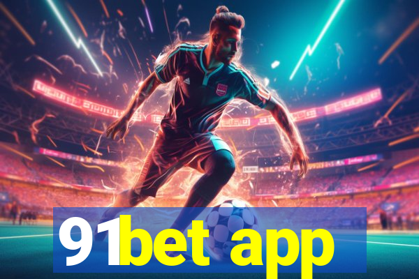 91bet app